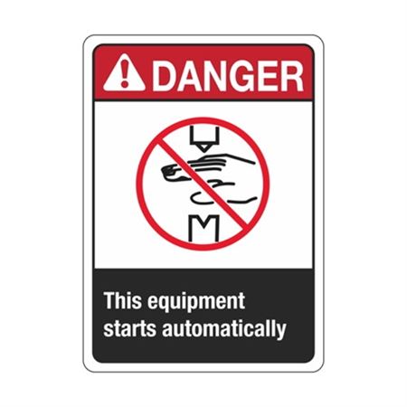 Danger This Equipment Starts Automatically Sign